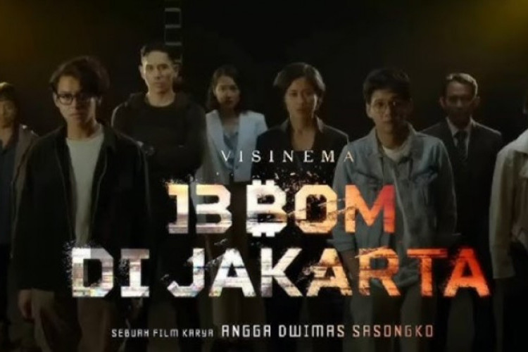 Film 13 Bom di Jakarta Siap Ledakkan Dunia Hiburan di Akhir Tahun! Antusiasme Penonton Melonjak Tinggi