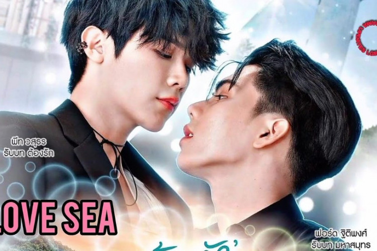 Synopsis of BL Thai Drama Love Sea (2024) The Unexpected Meeting of True Love!