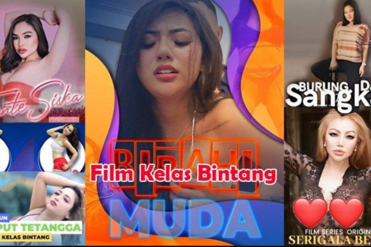 Nonton Film Kelas Bintang Semua Koleksi Tanpa VPN Gratis, Cek Disini Bisa Langsung Download!