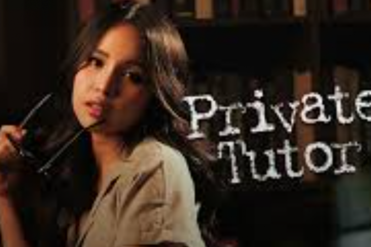 Private Tutor Sub Indonesia Full Movie: Jadwal dan Link Nonton, Kualitas HD 18+ No Sensor! Kisah Guru Les yang Terjebak Asmara