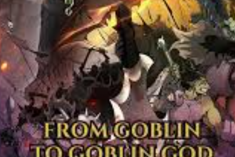 Baca Novel From Goblin to Goblin God FULL Chapter Bahasa Indonesia PDF Gratis, Reinkarnasi Goblin Menjadi Sang Dewa