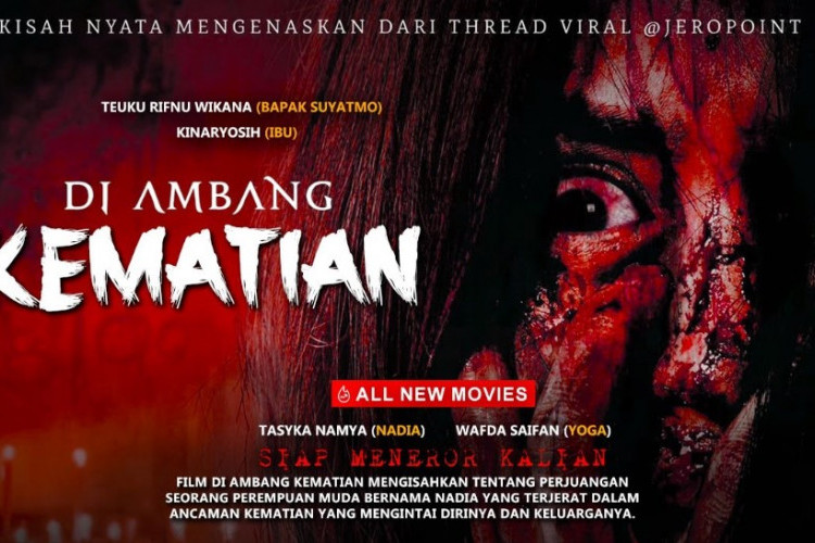 Link Nonton Film Di Ambang Kematian (2023) Full HD 1080p, Tewasnya Satu Keluarga Karena Tumbal Pesugihan!