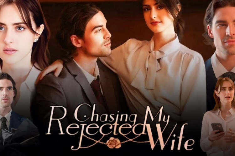 Watch Series of Chasing My Rejected Wife (2024) Full Episode English Sub, Aileen and Her Husband's Love Journey!