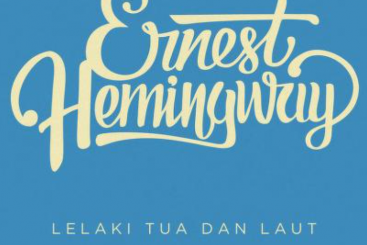 FULL Baca Novel The Old Man and The Sea Terjemahan Bahasa Indonesia PDF, Karya Ernest Hemingway Bisa Diunduh