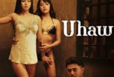 Nonton Film Uhaw (2024) Subtitle Indo Full Movie 18+ Bikin Tegang! Banyak Adegan Panas Tanpa Sensor Gratis Link