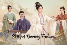 Nonton Drama Story of Kunning Palace (2023) Episode 15-16 Subtitle Indonesia, Langkah Baru Jiang Xue Ning!