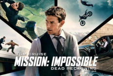 Nonton Film Mission Impossible: Dead Reckoning Part One (2023) SUB INDO Full HD Movie, Senjata Berbahaya yang Hancurkan Dunia!