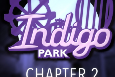 Indigo Park: Chapter 2 Release Date Has Been Confirmed, Here's The New Info!