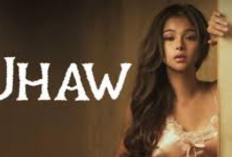 HOT Nonton Film Uhaw (2024) Full Movie Sub Indonesia Serial Vivamax Penuh Gairah dan Adegan Dewasa 18+ No Sensor