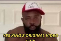 Link Video of Yes King Full Duration Uncensored Viral, Crowded So Hurry Check Directly Here!