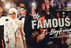 Kisahnya Bikin Baper, Link Nonton Drama Malaysia My Famous Ex-Boyfriend (2023) Indo Sub Episode Lengkap 1-24 Online dan Legal